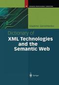 Geroimenko |  Dictionary of XML Technologies and the Semantic Web | Buch |  Sack Fachmedien