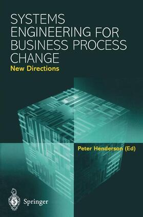 Henderson | Systems Engineering for Business Process Change: New Directions | Buch | 978-1-4471-1084-2 | sack.de
