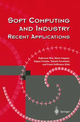 Roy / Köppen / Hoffmann |  Soft Computing and Industry | Buch |  Sack Fachmedien