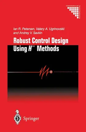 Petersen / Ugrinovskii / Savkin |  Robust Control Design Using H-¿ Methods | Buch |  Sack Fachmedien