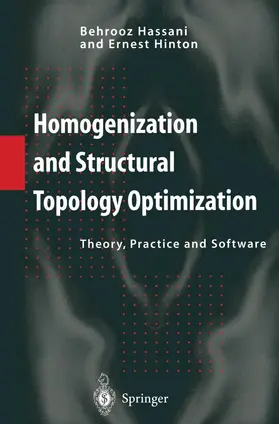 Hassani / Hinton |  Homogenization and Structural Topology Optimization | Buch |  Sack Fachmedien
