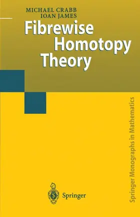 Crabb / James |  Fibrewise Homotopy Theory | Buch |  Sack Fachmedien