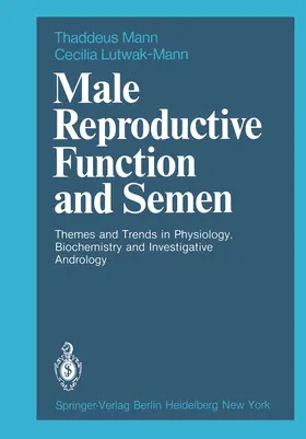 Lutwak-Mann / Mann |  Male Reproductive Function and Semen | Buch |  Sack Fachmedien