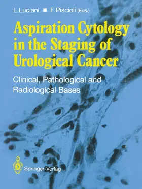 Luciani / Piscioli |  Aspiration Cytology in the Staging of Urological Cancer | Buch |  Sack Fachmedien
