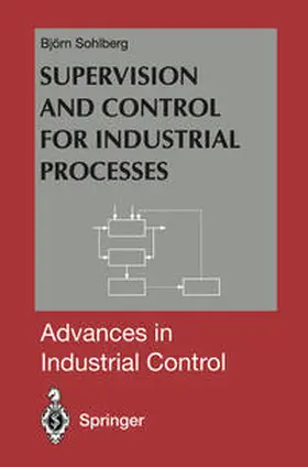 Sohlberg |  Supervision and Control for Industrial Processes | eBook | Sack Fachmedien