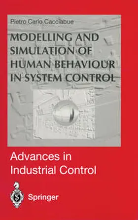 Cacciabue |  Modelling and Simulation of Human Behaviour in System Control | eBook | Sack Fachmedien