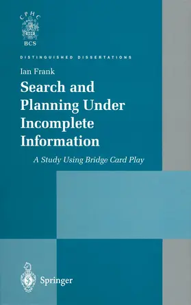 Frank |  Search and Planning Under Incomplete Information | Buch |  Sack Fachmedien