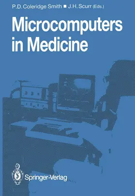 Coleridge-Smith / Scurr |  Microcomputers in Medicine | Buch |  Sack Fachmedien