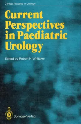 Whitaker |  Current Perspectives in Paediatric Urology | Buch |  Sack Fachmedien