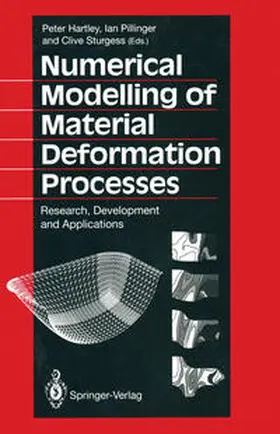 Hartley / Pillinger / Sturgess |  Numerical Modelling of Material Deformation Processes | eBook | Sack Fachmedien