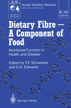 Schweizer / Edwards | Dietary Fibre - A Component of Food | Buch | 978-1-4471-1930-2 | sack.de