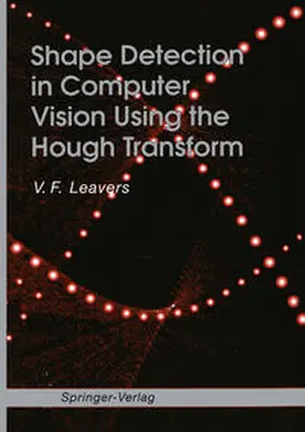 Leavers | Shape Detection in Computer Vision Using the Hough Transform | E-Book | sack.de