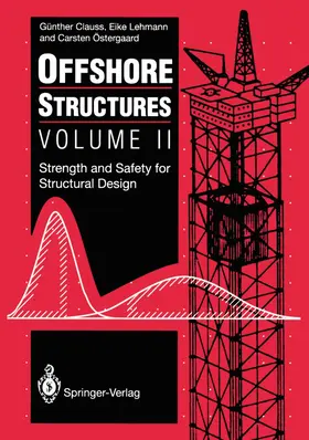 Clauss / Lehmann / Östergaard |  Offshore Structures | Buch |  Sack Fachmedien