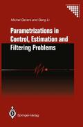 Li / Gevers |  Parametrizations in Control, Estimation and Filtering Problems: Accuracy Aspects | Buch |  Sack Fachmedien