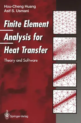 Huang / Usmani |  Finite Element Analysis for Heat Transfer | Buch |  Sack Fachmedien