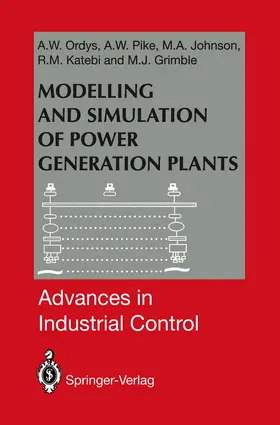 Ordys / Pike / Johnson |  Modelling and Simulation of Power Generation Plants | Buch |  Sack Fachmedien