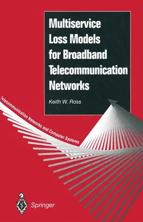 Ross |  Multiservice Loss Models for Broadband Telecommunication Networks | Buch |  Sack Fachmedien