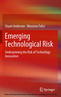 Anderson / Felici |  Emerging Technological Risk | eBook | Sack Fachmedien