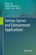 Ma / Oikonomou / Jain |  Serious Games and Edutainment Applications | eBook | Sack Fachmedien