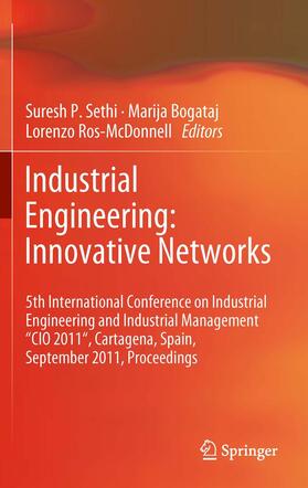 Sethi / Ros-McDonnell / Bogataj | Industrial Engineering: Innovative Networks | Buch | sack.de