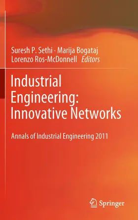 Sethi / Bogataj / Ros-McDonnell | Industrial Engineering: Innovative Networks | E-Book | sack.de