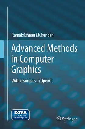 Mukundan |  Advanced Methods in Computer Graphics | eBook | Sack Fachmedien