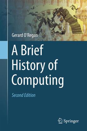 O'Regan | A Brief History of Computing | Buch | 978-1-4471-2358-3 | sack.de