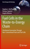 McPhail / Moreno / Cigolotti |  Fuel Cells in the Waste-to-Energy Chain | Buch |  Sack Fachmedien