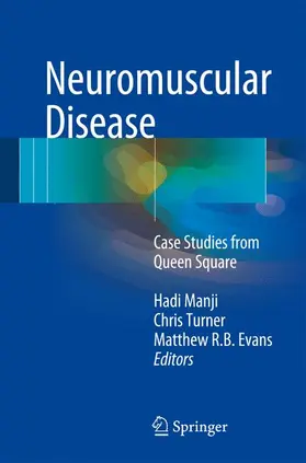 Manji / Turner / Evans |  Neuromuscular Disease | Buch |  Sack Fachmedien