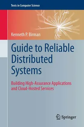 Birman | Guide to Reliable Distributed Systems | E-Book | sack.de