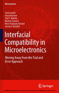 Laurila / Vuorinen / Paulasto-Kröckel |  Interfacial Compatibility in Microelectronics | eBook | Sack Fachmedien