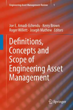 Amadi-Echendu / Mathew / Brown |  Definitions, Concepts and Scope of Engineering Asset Management | Buch |  Sack Fachmedien