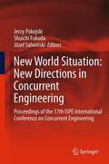 Pokojski / Salwinski / Fukuda |  New World Situation: New Directions in Concurrent Engineering | Buch |  Sack Fachmedien