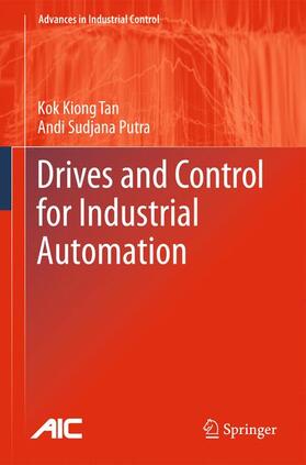 Putra / Tan | Drives and Control for Industrial Automation | Buch | 978-1-4471-2606-5 | sack.de