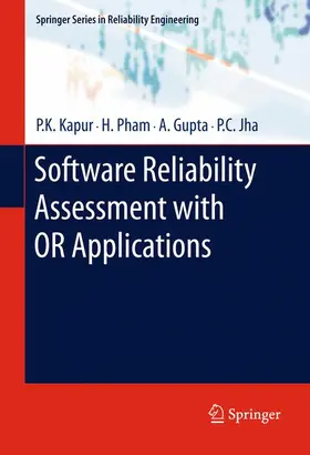 Kapur / Jha / Pham | Software Reliability Assessment with OR Applications | Buch | 978-1-4471-2652-2 | sack.de