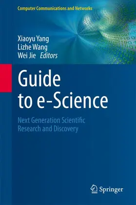 Yang / Jie / Wang |  Guide to e-Science | Buch |  Sack Fachmedien