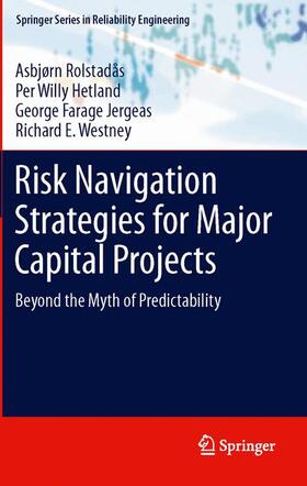 Rolstadås / Westney / Hetland |  Risk Navigation Strategies for Major Capital Projects | Buch |  Sack Fachmedien