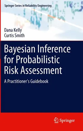 Smith / Kelly | Bayesian Inference for Probabilistic Risk Assessment | Buch | 978-1-4471-2708-6 | sack.de
