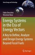 Naso / Orecchini |  Energy Systems in the Era of Energy Vectors | Buch |  Sack Fachmedien