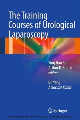 Ren / Smith / Yang |  The Training Courses of Urological Laparoscopy | eBook | Sack Fachmedien