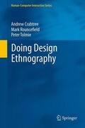 Crabtree / Rouncefield / Tolmie |  Doing Design Ethnography | eBook | Sack Fachmedien