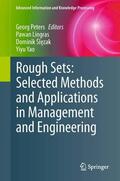 Peters / Lingras / Slezak |  Rough Sets: Selected Methods and Applications in Management and Engineering | eBook | Sack Fachmedien