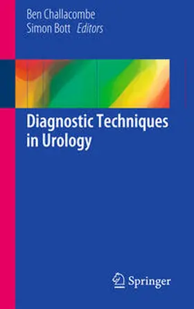 Bott / Challacombe |  Diagnostic Techniques in Urology | Buch |  Sack Fachmedien