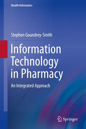 Goundrey-Smith |  Information Technology in Pharmacy | Buch |  Sack Fachmedien