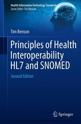 Benson |  Principles of Health Interoperability HL7 and SNOMED | eBook | Sack Fachmedien