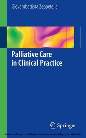 Zeppetella | Palliative Care in Clinical Practice | E-Book | sack.de