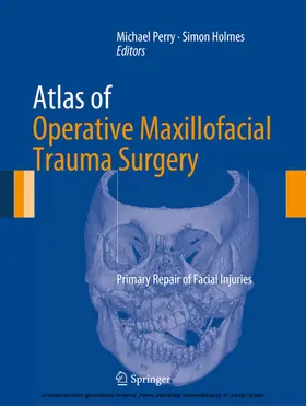 Perry / Holmes |  Atlas of Operative Maxillofacial Trauma Surgery | eBook | Sack Fachmedien