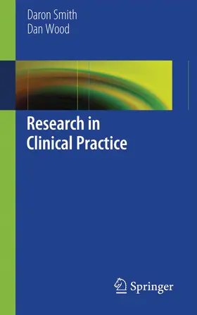 Smith / Wood |  Research in Clinical Practice | Buch |  Sack Fachmedien