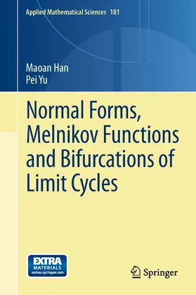 Han / Yu |  Normal Forms, Melnikov Functions and Bifurcations of Limit Cycles | eBook | Sack Fachmedien