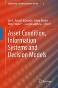 Amadi-Echendu / Mathew / Brown |  Asset Condition, Information Systems and Decision Models | Buch |  Sack Fachmedien